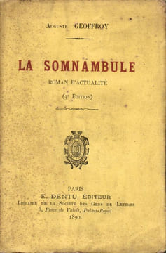 La Somnambule, roman d'actualité. Geoffroy, Auguste