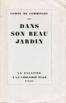 Dans son beau jardin. Comminges, Marie-Aimery, comte de