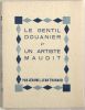 Le Gentil douanier et un artiste maudit, avec un portrait par Pierre Payen. Edition originale Tharaud, Jérôme et Jean