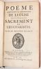 Poëme contenant la tradition de l'Eglise sur le très-saint sacrement de l'eucharistie. Edition originale Le Maistre de Sacy, Isaac-Louis