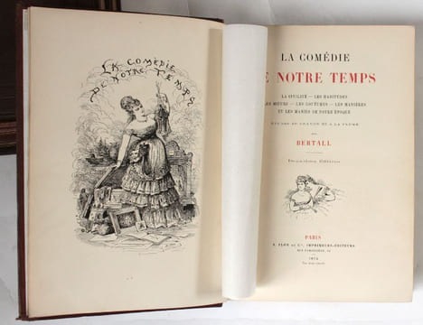 La Comédie de notre temps, études au crayon et à la plume. I. (1re série) : la civilité, les habitudes, les moeurs, les coutumes, les manières et les ...