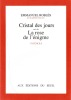 Cristal des jours, suivi de La rose de l'énigme, poèmes. Edition originale Roblès, Emmanuel
