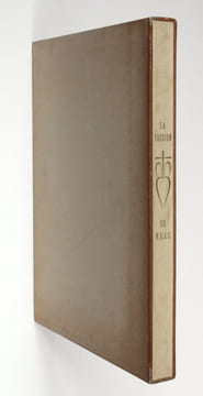 S'ensuit la Passion de Notre-Seigneur Jésus-Christ selon les quatre Evangiles, avec une traduction du psaume XXI par P. Claudel et des gravures de ...
