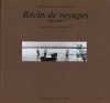 Récits de voyages, 1962-1967. Photographies du Roi Léopold III / Foto's van Koning Leopold III. Edition originale [Léopold III]