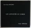 Les Affinités du corps. [9 lithographies originales de Najia Mehadji]. Baudry, Jean-Louis - Mehadji, Najia [Nadjia Méhadji] (ill.)