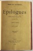 Epilogues, réflexions sur la vie. Troisième série. 1902-1904.. Gourmont, Remy de