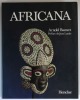 Africana, l'art tribal de la forêt vierge et de la savane. Préface de Jean Laude.. Bamert, Arnold