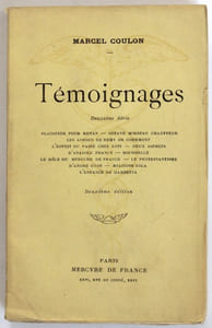 Témoignages, deuxième série : Plaidoyer pour Renan - Octave Mirbeau chauffeur - Les Assises de Rémy de Gourmont - L'Esprit du passé chez Loti - Deux aspects d'Anatole France - Bourdelle - Le Rôle du Mercure de France - Le Protestantisme d'André Gide - Relisons Zola - L'Enfance de Gambetta.