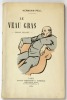 Le Veau gras, roman dessiné. Edition originale Hermann-Paul