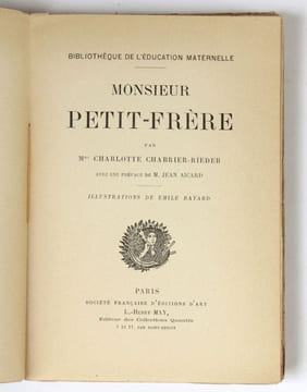Monsieur Petit-frère. Préface de Jean Aicard. Illustrations de Emile Bayard.. Chabrier-Rieder, Charlotte - Aicard, Jean (préf.) - Bayard, Emile (ill.)