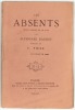 Les Absents. Opéra comique en un acte. Paroles de M. Alphonse Daudet. Musique de M. Ferdinand Poise.. Edition originale Daudet, Alphonse