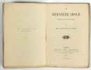 La Dernière idole. Drame en un acte, en prose. . Edition originale Daudet, Alphonse - L'Epine, Ernest