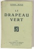 Le Drapeau vert. Traduit de l'anglais par Henry Evie.. Edition originale Doyle, Arthur Conan - Evie, Henry (trad.)