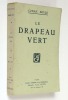 Le Drapeau vert. Traduit de l'anglais par Henry Evie.. Edition originale Doyle, Arthur Conan - Evie, Henry (trad.)