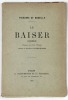 Le Baiser, comédie. Musique de Paul Vidal. Dessin de Georges Rochegrosse.. Edition originale Banville, Théodore de - Rochegrosse, Georges