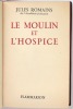 Le Moulin et l'hospice. Romains, Jules