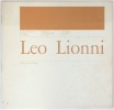 Leo Lionni, dipinti, sculture, disegni. Galleria del Milione, 23 febbraio - 23 marzo 1972.. [Lionni, Leo] - Russoli, Franco