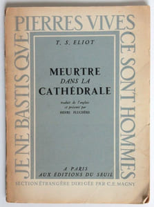 Meutre dans la cathédrale, traduit de l'anglais et présenté par Henri Fluchère [envoi autographe signé de Henri Fluchère à Thierry Maulnier]