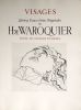 Visages. Quinze eaux-fortes originales de H. de Waroquier. Texte de Georges Duhamel.. Duhamel, Georges - Waroquier, Henry de (ill.)