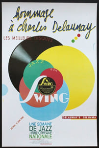 Hommage à Charles Delaunay [Swing, les meilleurs disques]. Une semaine de jazz à la Bibliothèque nationale, galerie Colbert, 29 mai - 5 juin 1986.
