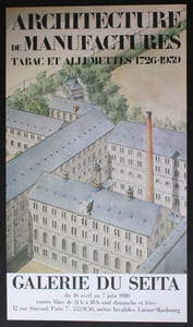 Architecture de manufactures : tabac et allumettes, 1726-1939. Galerie du Seita, du 16 avril au 7 juin 1980.