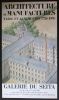Architecture de manufactures : tabac et allumettes, 1726-1939. Galerie du Seita, du 16 avril au 7 juin 1980.. [Affiche] - [Tabac]