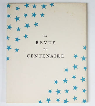 La Revue du Centenaire, en deux actes et huit tableaux, représentée au Théâtre Marigny le 2 mai 1934. Stern, Jean