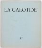 La Carotide, V ["De moment en moment", "Monome"]. [Revue] Char, René - Miro, Joan (ill.)