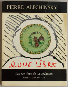 Roue libre [exemplaire de la soeur de Jean-Michel Folon, avec dessin de Pierre Alechinsky]