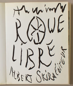 Roue libre [exemplaire de la soeur de Jean-Michel Folon, avec dessin de Pierre Alechinsky]