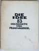 Die Idee. 83 Holzschnitte von Frans Masereel. Hesse, Herman - Masereel, Frans (ill.)