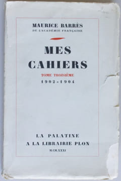 Mes cahiers. Tome III, mai 1902 - novembre 1904. Barrès, Maurice