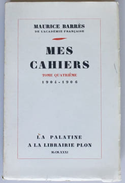 Mes cahiers. Tome IV, novembre 1904 - septembre 1906. Barrès, Maurice