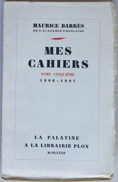 Mes cahiers. Tome V, mai 1906 - juillet 1907. Barrès, Maurice