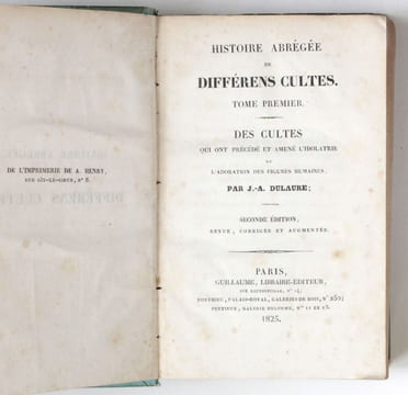 Histoire abrégée des différens cultes. T. 1 : Des cultes qui ont précédé et amené l'idolatrie ou l'adoration des figures humaines. T. 2 : Des ...