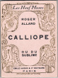 Calliope ou Du sublime. Allard, Roger
