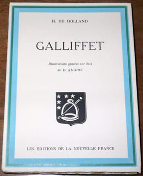 Galliffet. Illustrations gravées sur bois de D. Sigros. de Rolland, Henri ; Sigros, D. (ill.)