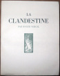 La Clandestine.  Lames sourdes. Illustré de gravures sur bois en couleur de André Collot.. Vercel, Roger ; Collot, André (ill.)