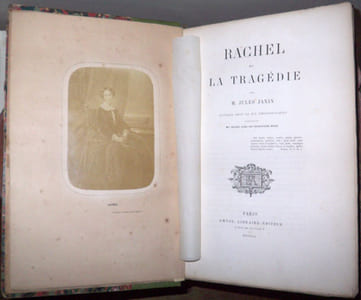 Rachel et la tragédie. Ouvrage orné de dix photographies représentant Mlle Rachel dans ses principaux rôles.