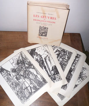 Les Oeuvres de Françoys Villon. Texte établi par Auguste Longnon revu et publié par Lucien Foulet, préface de Ad. Van Bever. Cinq aquarelles ...