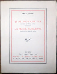 Je ne vous aime pas, comédie en trois actes. La Femme silencieuse, comédie en quatre actes d'après la farce de Ben Jonson.