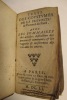 Texte des Coustumes de la Prevosté et vicomté de Paris, avec les sommaires des articles, distinction des anciens & nouveaux, & les rapports & ...