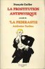 La prostitution antiphysique précédé de la pédérastie par Amboise Tardieu. . Carlie, François / Tardieu, Amboise