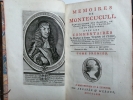 Mémoires de Montecuculi, Généralissime des Armées, et Grand-Maître de l'Artillerie de l’Empereur ; avec commentaires de Monsieur le Comte Turpin de ...