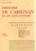 Histoire de Carignan et du pays d'Yvois.. Gaber Stéphane