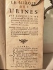 Le miroir des urines par lesquelles on voit & connoit les differens temperamens, les humeurs dominantes, les sièges & les causes des maladies d'un ...
