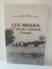 Les Mbara et leur langue (Tchad)
. Tourneux, Henry / Seignobos, Christian / Lafarge, Francine