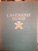 L'Amérique du sud. Les Antilles et l'Amérique centrale.
Architecture / Paysages / Scènes Populaires.
Introduction par Karl Von Schumacher. Von ...