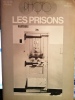 les prisons.   
 . Les Prisons. Revue Photo 