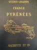itinéraire général de la france - pyrenées. joanne ( paul )